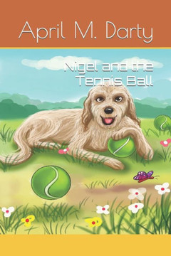 Nigel and the Tennis Ball