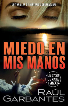 Miedo en mis manos: Un thriller de misterio sobrenatural