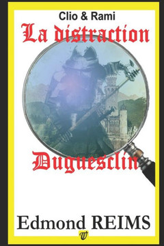 La distraction Duguesclin