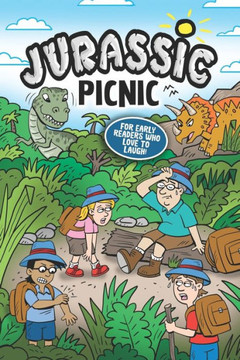 Jurassic Picnic: For Early Readers Who Love to Laugh