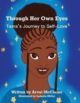 Through Her Own Eyes: Tavra's Journey to Self-Love
