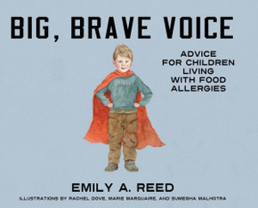 Big, Brave Voice: Advice for Children Living with Food Allergies