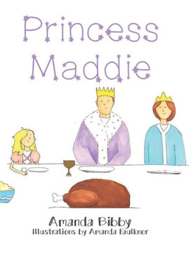 Princess Maddie Princess Maddie