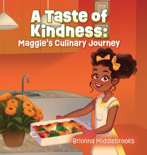 A Taste of Kindness: Maggie's Culinary Journey A Taste of Kindness: Maggie's Culinary Journey