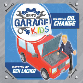 Ben's Garage Kids: Ben does an oil change Ben's Garage Kids: Ben does an oil change