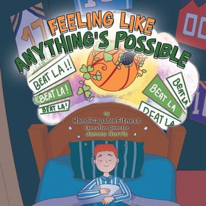 Feeling Like Anything's Possible