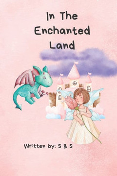In The Enchanted Land In The Enchanted Land
