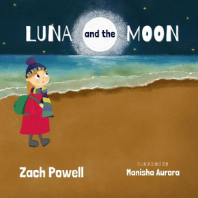 Luna and the Moon Luna and the Moon