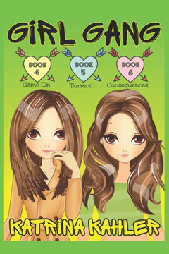 Girl Gang: Books 4, 5, and 6