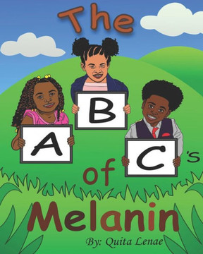The ABC's of Melanin