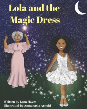Lola and the Magic Dress
