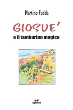 Giosue' E Il Tamburino Magico