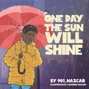 One Day the Sun Will Shine