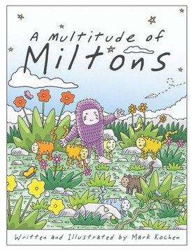 A Multitude of Miltons