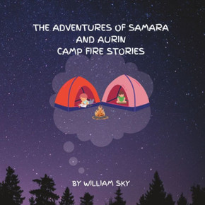 The Adventures of Samara and Aurin Campfire stories