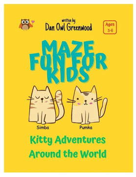 Kitty Adventures Around the World: Activity Book For Kids Ages 3-6