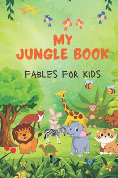 My Jungle Book: Fables for kids