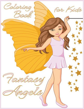 Fantasy Angels: ""Colorful Adventures with Fantasy Angels: Let Your Imagination Soar!""