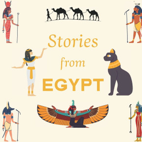 Stories from Egypt: A Collection of Enchanting Stories