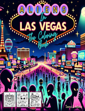 Aliens In Las Vegas: The Coloring Book
