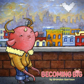 Becoming Big