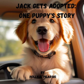 Jack Gets Adopted: One Puppy's Story