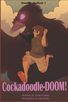 Doomimals Book 1: Cockadoodle-DOOM!