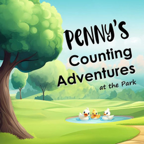 Penny's Counting Adventures at the Park: A custom name book