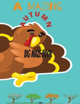 A Mazing Autumn Big Maze Book: ages 5-8