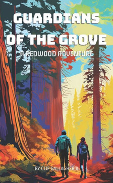 Guardians of the Grove: MIA and Max's Redwood Adventure