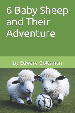 6 Baby Sheep and Their Adventure