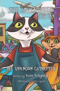 The Adventures of Lia: The Unknown Catnapper