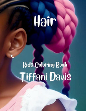 Hair: Kids Coloring Book