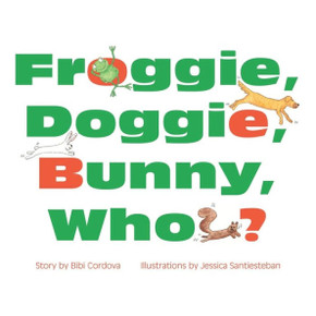 Froggie, Doggie, Bunny, Who?