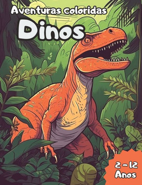 Aventuras Coloridas: Dinos