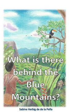 What is there behind the Blue Mountains?