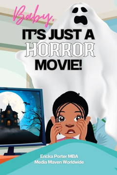 Baby, It's Just A Horror Movie!