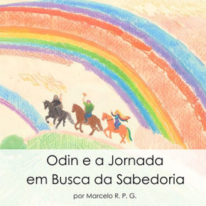 Odin e a Jornada em Busca da Sabedoria Odin e a Jornada em Busca da Sabedoria
