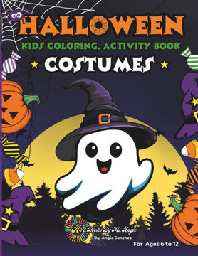 Halloween Kids Coloring, Activity Book: Costumes