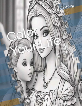 Color Your Life: Coloring Books Let You Be Yourself