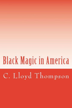 Black Magic in America