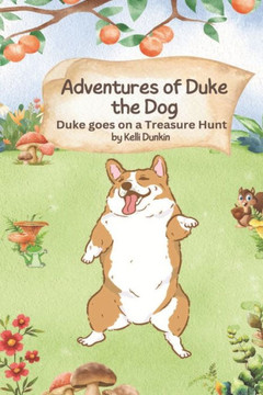 Adventures of Duke the Dog: Duke goes on a Treasure Hunt