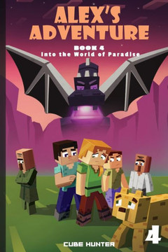 Alex's Adventure Book 4: Into the World of Paradise - Large Print