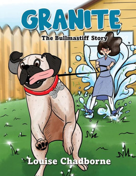 Granite: The Bullmastiff Story
