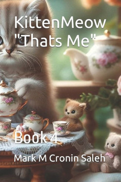 KittenMeow ""Thats Me"": Book 4