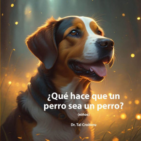 ?Qu?hace?qu?un perro sea un perro?: Para ni?s ?Qu?hace?qu?un perro sea un perro?: Para ni?s