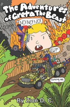 The Adventures Of Greta The Beast: ZJT Series Book #2