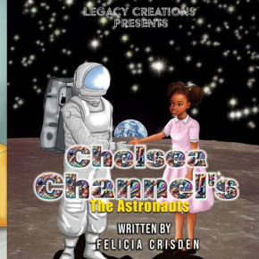 Chelsea Channels: The Astronaut Adventures