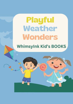 Playful Weather Wonder