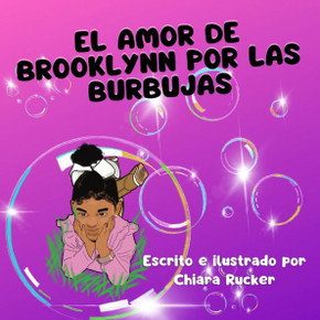 El amor de Brooklynn por las burbujas (Brooklynn's Love For Bubbles)